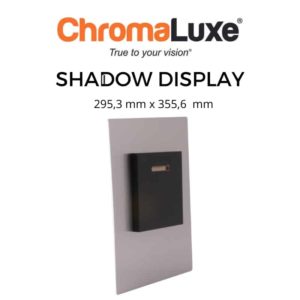 Shadow display (295,3 x 355,6mm)