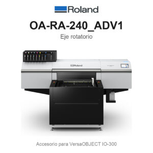 Eje rotatorio Roland OA-RA-240_ADV1 para VersaObject IO-300